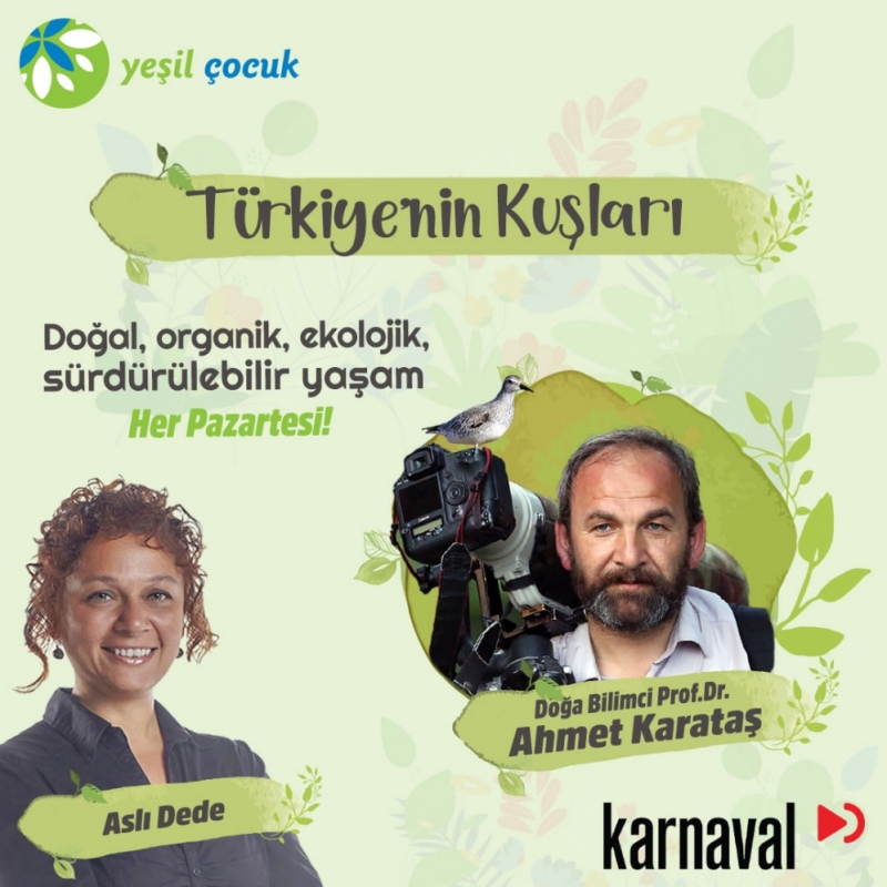 turkiyenin-kuslari--prof--dr--ahmet-karatas-yesil-cocukta-anlatiyor