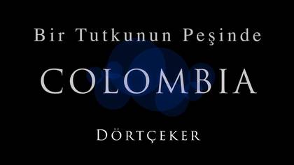 Dörtçeker-Colombia